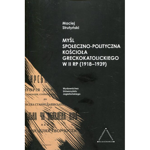 Myśl społeczno-polityczna Kościoła greckokatolickiego w II RP 1918-1939