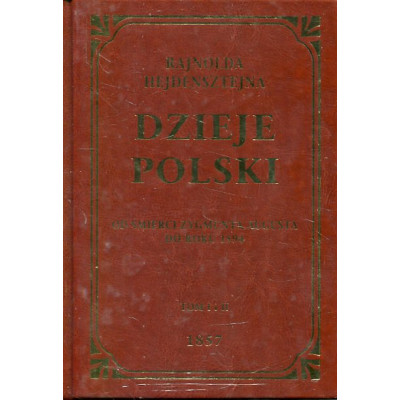 Dzieje Polski Od śmierci Zygmunta Augusta do roku 1594