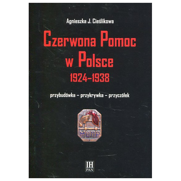Czerwona Pomoc w Polsce 1924-1938