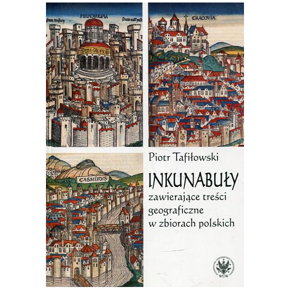 Inkunabuły zawierające treści geograficzne w zbiorach polskich
