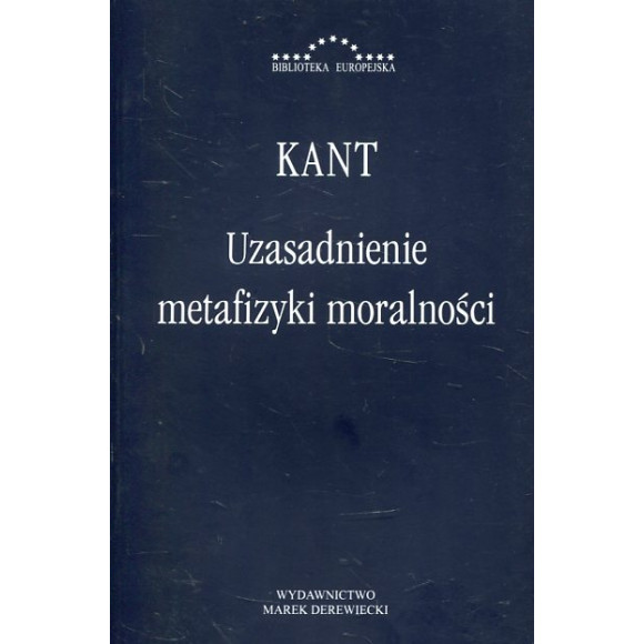 Uzasadnienie metafizyki moralności