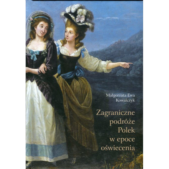 Zagraniczne podróże Polek w epoce oświecenia