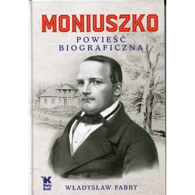 Moniuszko Powieść biograficzna