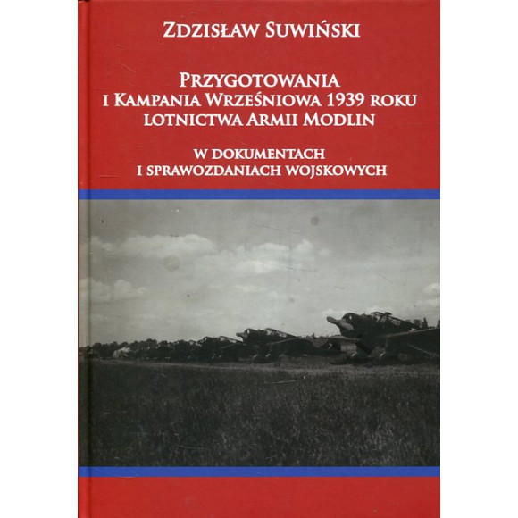 Przygotowania i Kampania Wrześniowa 1939 roku lotnictwa Armii Modlin