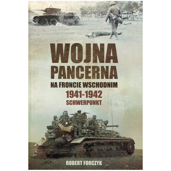 Wojna pancerna na froncie wschodnim 1941-1942 Schwerpunkt