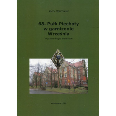 68. Pułk Piechoty w garnizonie Września