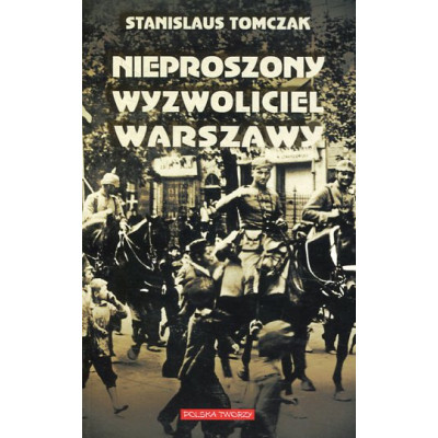 Nieproszony wyzwoliciel Warszawy