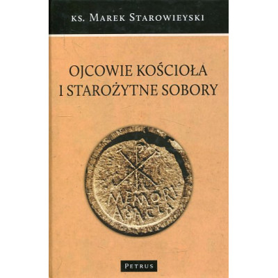 Ojcowie Kościoła i starożytne sobory