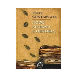 Nowe kłopoty z historią