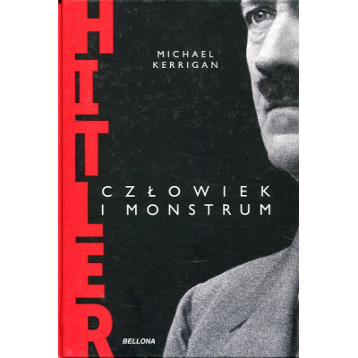 Hitler człowiek i monstrum