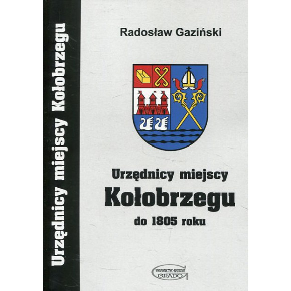 Urzędnicy miejscy Kołobrzegu do 1805 roku