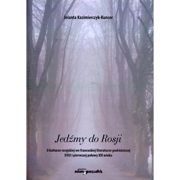 Jedźmy do Rosji