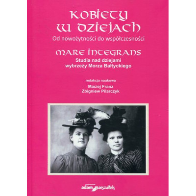 Kobiety w dziejach Od nowożytności do współczesności
