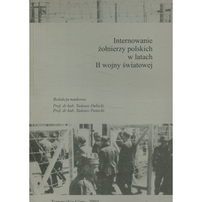 Internowanie żołnierzy polskich w latach II wojny