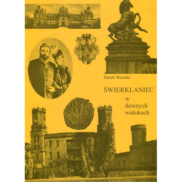 Świerklaniec w dawnych widokach