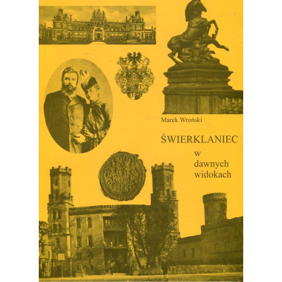 Świerklaniec w dawnych widokach