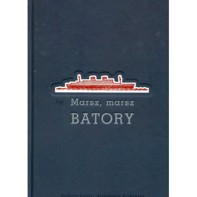 Marsz, marsz Batory
