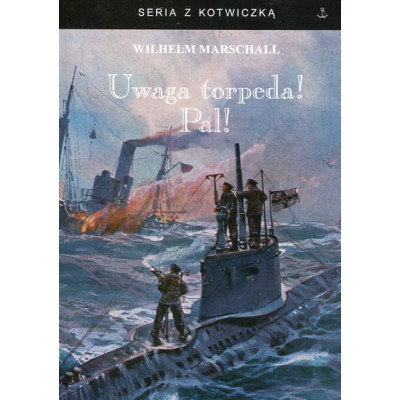 Uwaga torpeda! Pal!