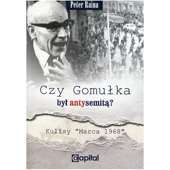 Czy Gomułka był antysemitą?
