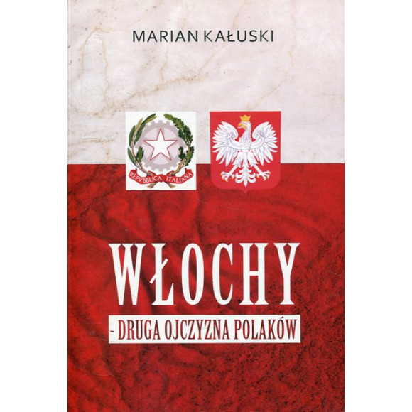 Włochy - druga ojczyzna Polaków