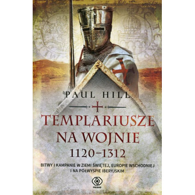 Templariusze na wojnie 1120-1312