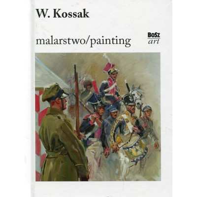 Wojciech Kossak. Malarstwo/painting