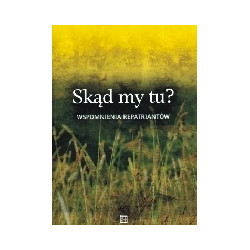 Skąd my tu?