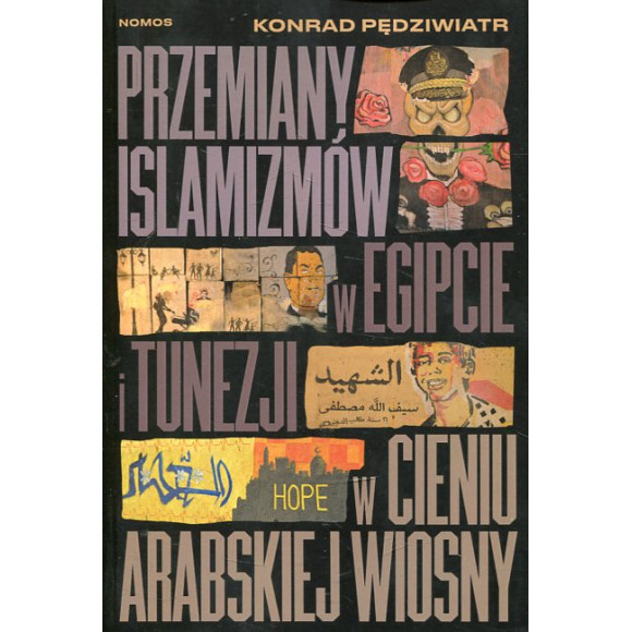 Przemiany islamizmów w Egipcie i Tunezji w cieniu Arabskiej Wiosny