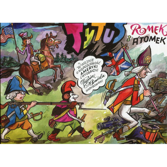 Tytus, Romek i A'Tomek w wojnie o niepodległość Ameryki