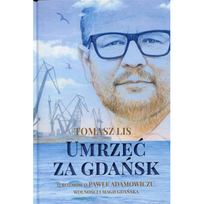 Umrzeć za Gdańsk