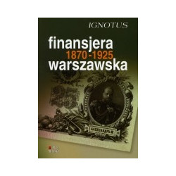 Finansjera warszawska 1870-1925