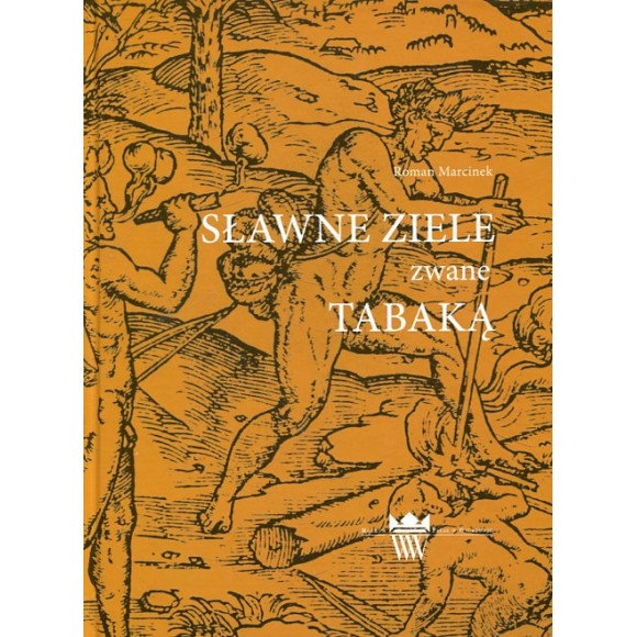 Sławne ziele zwane tabaką