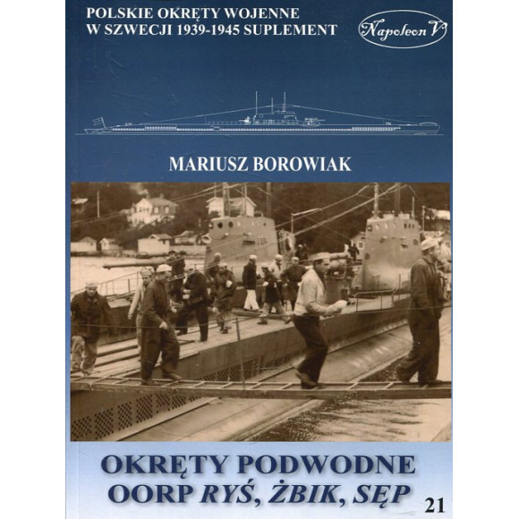 Okręty podwodne OORP Ryś, Żbik, Sęp