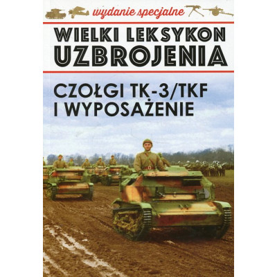 Czołgi TK-3/TKF i wyposażenie