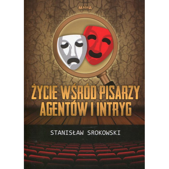 Życie wśród pisarzy, agentów i intryg