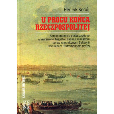 U progu końca Rzeczpospolitej