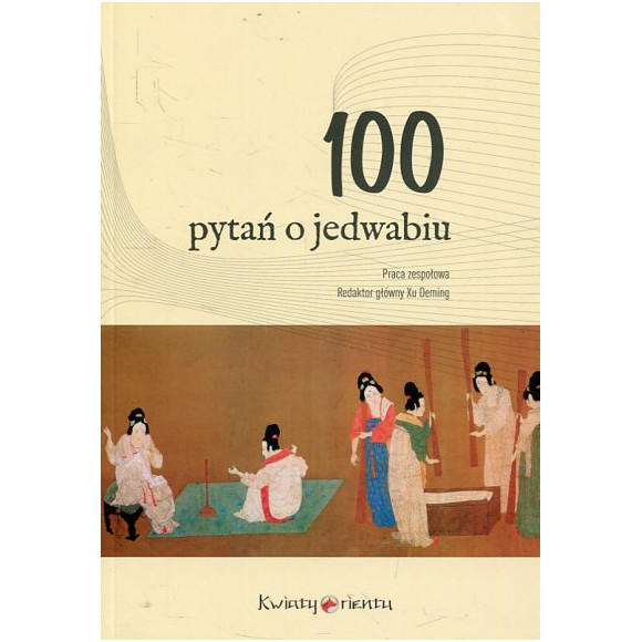 100 pytań o jedwabiu