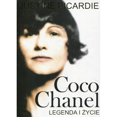 Coco Chanel: legenda i życie
