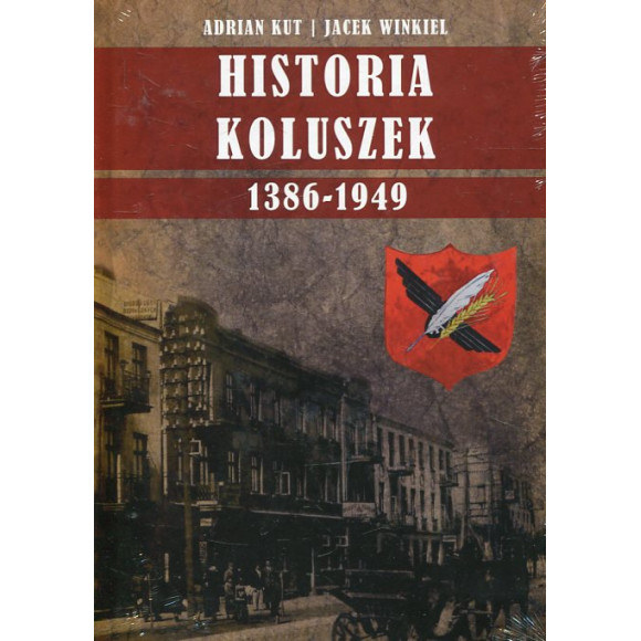 Historia Koluszek 1386-1949