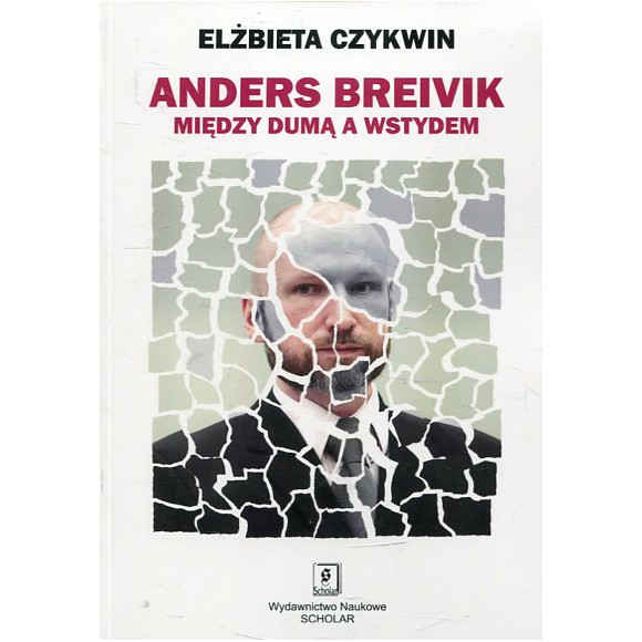 Anders Breivik Między dumą a wstydem