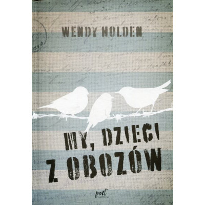 My, dzieci z obozów