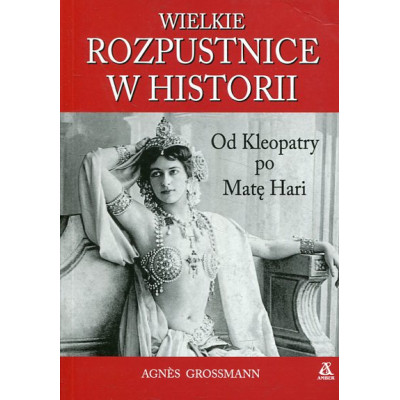 Wielkie rozpustnice w historii