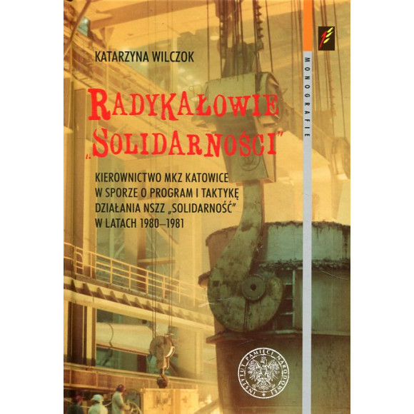 Radykałowie Solidarności