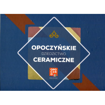 Opoczyńskie dziedzictwo ceramiczne