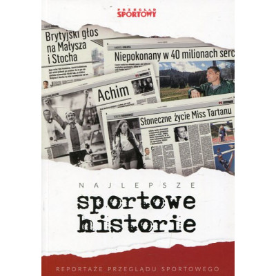 Najlepsze sportowe historie