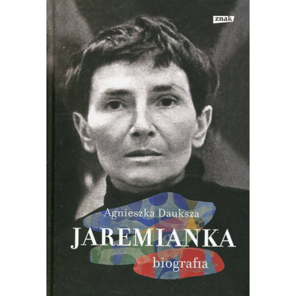 Jaremianka. Biografia