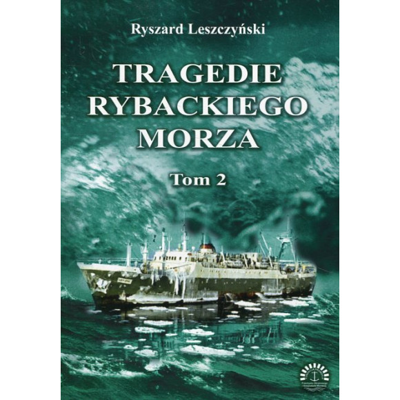 Tragedie Rybackiego Morza Tom II