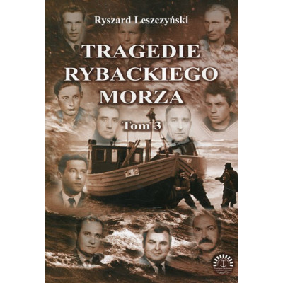 Tragedie Rybackiego Morza Tom III