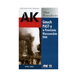 Gmach PAST-y w Powstaniu Warszawskim 1944
