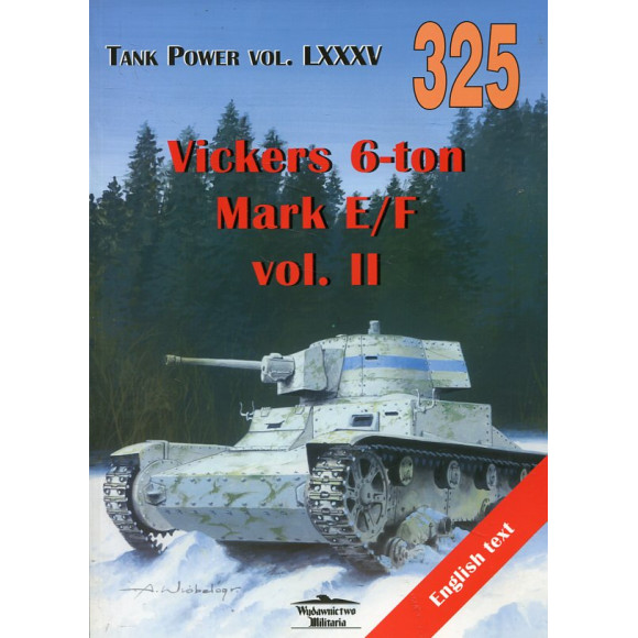 325 Vickers 6-ton Mark E/F vol. II